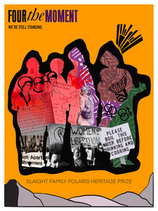 FOUR THE MOMENT 2022 SLAIGHT FAMILY POLARIS HERITAGE PRIZE POSTER