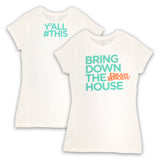 Bring Down The House T-Shirt