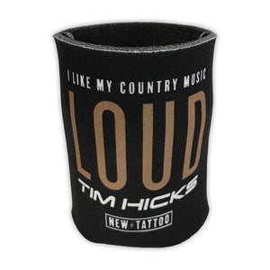 Loud Koozie